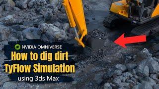 Using TyFlow & 3ds Max to simulate digging dirt soil or sand with an Excavator