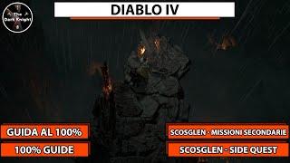 Diablo IV Tutti i collezionabili - Scosglen - Missioni secondarie Scosglen - Side Quest