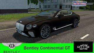  Топ мод  Bentley Continental GT 2018 для City Car Driving #jayontheway