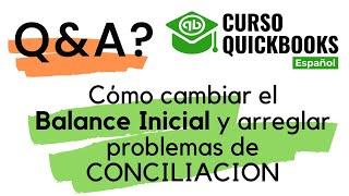 Errores de Conciliacion como arreglarlos y como cambiar el balance inicial