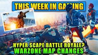 Hyper Scape Battle Royale?  Warzone Map Changes - This Week In Gaming  FPS News