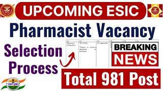 ESIC Pharmacist Vacancy 2024  Upcoming Government Pharmacist Vacancy  Pharma Job update