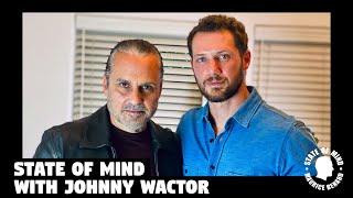 MAURICE BENARD STATE OF MIND with JOHNNY WACTOR
