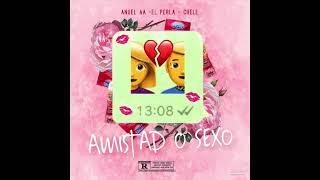 El Perla ft. Anuel AA Chele - Amistad o sexo European Remix Audio Oficial