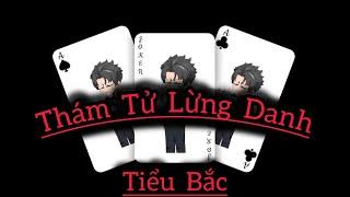 Full 1-24  Thám Tử Lừng Danh Tiểu Bắc - Quéo Sub x Bạch Tiên Sinh