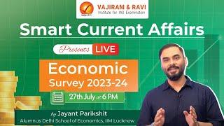 Smart Current Affairs Presents Live Economic Survey 2023-24 by Jayant Parikshit  Vajiram & Ravi