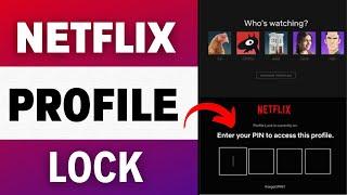 How to Password Lock your Netflix Profile
