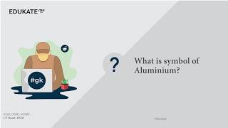 What is symbol of Aluminium?