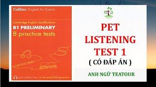 PET 2020 B1 Preliminary COLLINS 8 Practice Tests for 2020 TEST 1 with ANSWER KEY