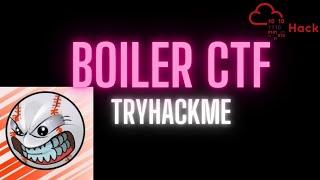 TryHackMe Boiler CTF Walkthrough