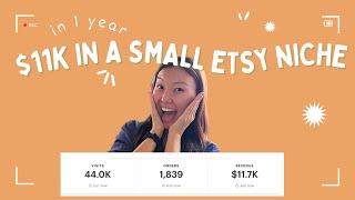 How I made $11k with my Etsy shop in a small niche in 1 year