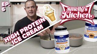 How to Make HIGH PROTEIN Ice Cream w Keto Pro  Smellys Kitchen Ep. 6