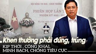 Khen thưởng phải đúng trúng kịp thời công khai minh bạch chống tiêu cực