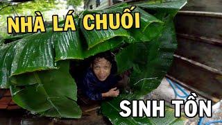 Thử Thách Sinh Tồn Trong NHÀ LÁ CHUỐI Mùa Mưa Bão Cùng Anh Nhí Betta