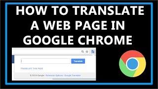 How To Translate a Web Page In Google Chrome?