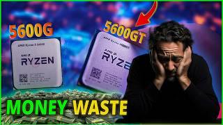 AMD Ryzen 5 5600G vs 5600GT Which is the Best Choice for You?Dont West Your MoneyProcessor Scam