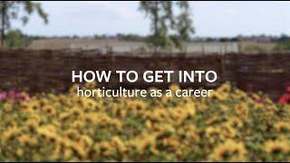 How to get into Horticulture  Careers  RHS