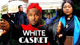 WHITE CASKET - ZUBBY MICHAEL DESTINY ETIKO IFY EZE MAX AKACHI NOLLYWOOD NEW MOVIES 2024