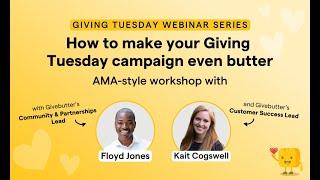 Webinar How to make your Giving Tuesday campaign even butter