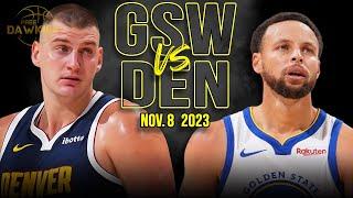 Golden State Warriors vs Denver Nuggets Full Game Highlights  Nov 8 2023  FreeDawkins