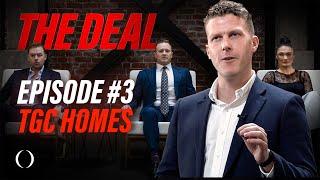 TGC Homes⎥The Deal⎥Season 2 Ep. 3