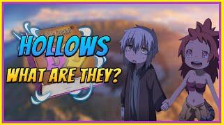 Hollows Explained  Made In Abyss Deep Dive