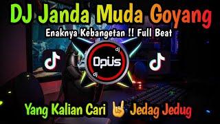 DJ JANDA MUDA GOYANG REMIX TERBARU FULL BASS - DJ Opus