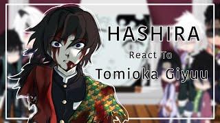 Hashira react to Tomioka Giyuu  11  MangaAnime spoilers