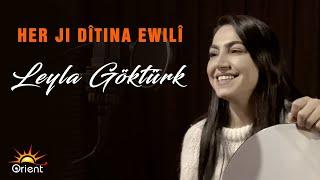 Leyla Göktürk - Her Ji Dîtina Ewilî Zindî  Live Performance