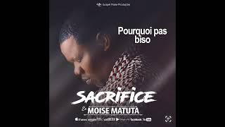 Moise Matuta - pourquoi pas biso  audio officiel