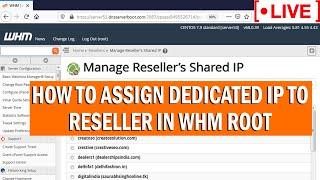 LIVE How to assign dedicated IP address to a Reseller in WHM root?