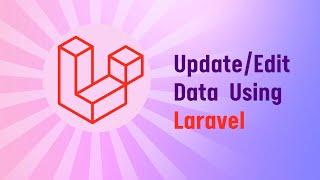 Edit  Update Data Using Laravel  PHP  Laravel 9