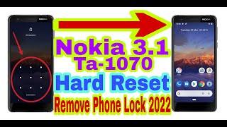 Nokia 3.1 Ta-1070 Hard ResetRemove Phone Lock 2022Unlock PatternPinPasswordFace 100% Working