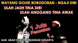 Wayang Golek Asep Sunandar Sunarya Bobodoran Ngaji Diri l Ngaji Mah Ulah Jauh Tina Diri 