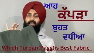 Which Turban Paggis best Fabric  turban clothes