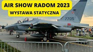 AIR SHOW Radom 2023 Wystawa statyczna.