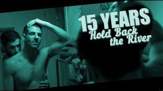 15 Years  Yoav & Dan  Gay Romance  Hold Back the River