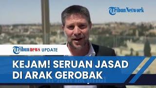 Makin Tak Manusiawi Menteri Israel Minta Jasad Warga Palestina Diarak ke Jalanan Pakai Gerobak