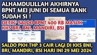 YES️SALDO BPNT 400 RB CAIR SEGERA DI KKS 4 BANK INI & PKH THP 3 CAIR LAGI HARI INI BNI BRI MANDIRI