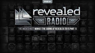 Revealed Radio 041 - Manse The Sound Of Revealed 2015 חלק 1