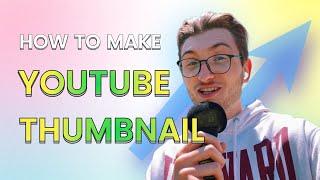 How to Make a Click Worthy YouTube Thumbnail in 2024