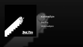 Bor Pro - Kendim İçin 2011