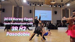 Pasodoble     2023 Korea Open  Open Professional Latin 3R H2