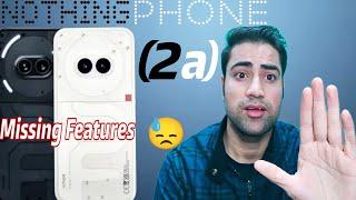 Nothing Phone 2a  Review  These Important Features are Missing 