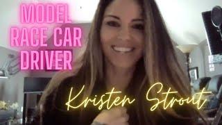Kristen Strout Model & Race Car Driver - February 24