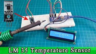 LM-35 TEMPERATURE SENSOR with Arduino Nano  how to work LM-35 TEMPERATURE SENSOR With Code