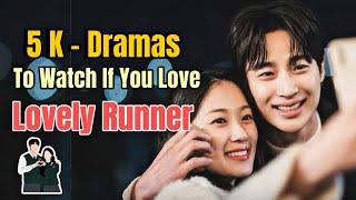 5 Korean Dramas to Watch If You Loved Lovely Runner  Korean drama 2024 