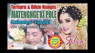 TERHARU & BIKIN NANGIS LAGU BUGIS SEDIH  MATENGNGEKI POLE  SILVA  #ALINK MUSIK