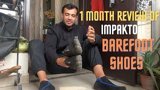 1 month Review of IMPAKTO Barefoot Shoes