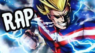 ALL MIGHT RAP  Mighty  RUSTAGE ft Daddyphatsnaps My Hero Academia